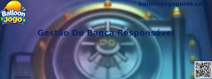 Gestão De Banca Responsável