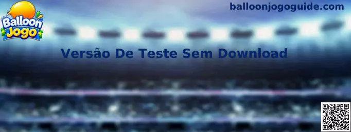 Versão De Teste Sem Download do Balloon Jogo