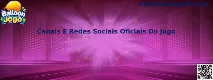 Canais Oficiais Balloon Jogo