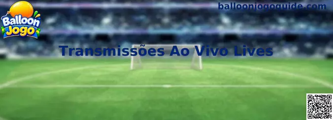 Transmissões Ao Vivo Lives no Balloon Jogo