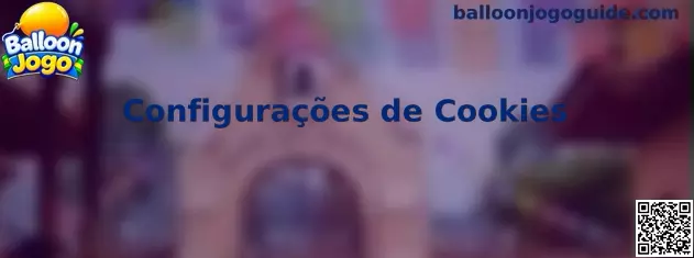 Configurações seguras de Cookies e proteção do site Balloon Jogo