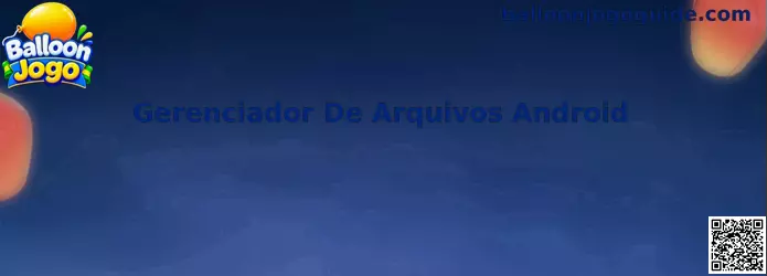Gerenciador De Arquivos Android