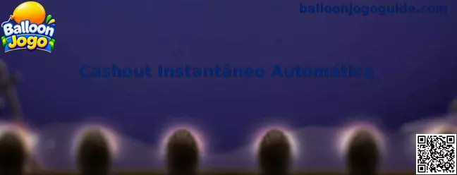 Cashout Instantâneo Automático